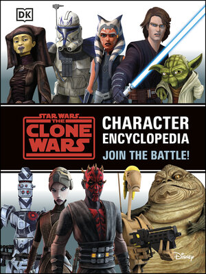 cover image of Star Wars the Clone Wars Character Encyclopedia